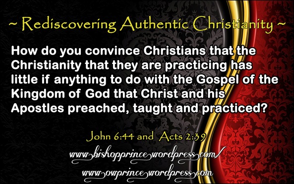 Christianity not what Christ Preached
