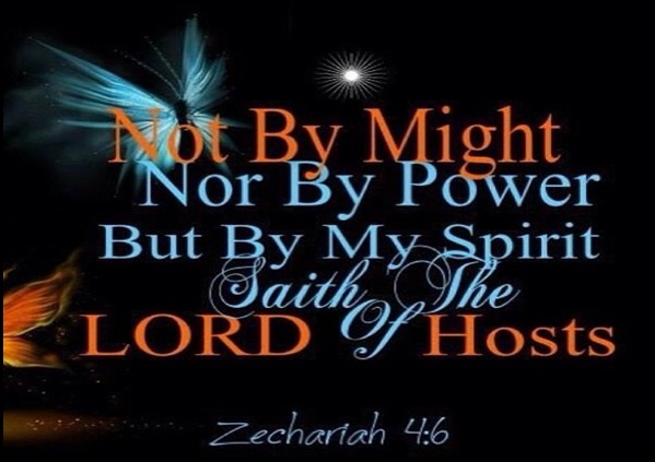 By My Spirit saith LORD Zechariah 4